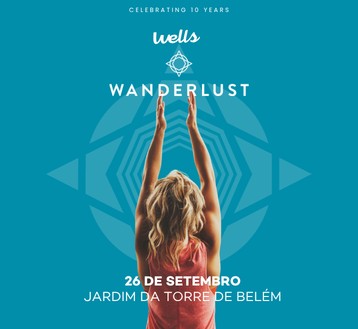  WELLS WANDERLUST | 10º ANIVERSÁRIO